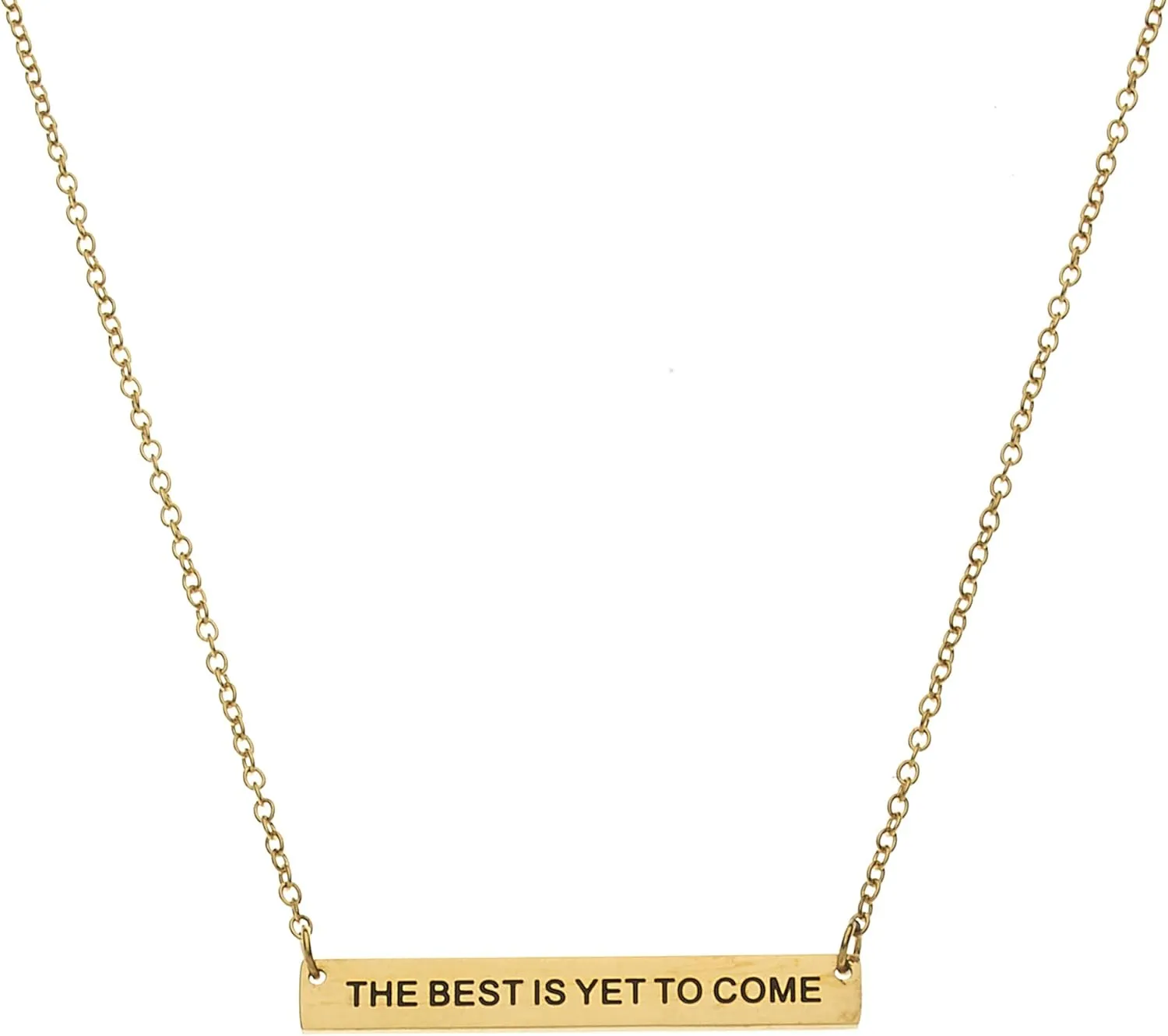 The Best Is Yet To Come, Mantra Daily Reminder Jewelry Pendant Necklace & Gifts For Women, 18" with Extender
